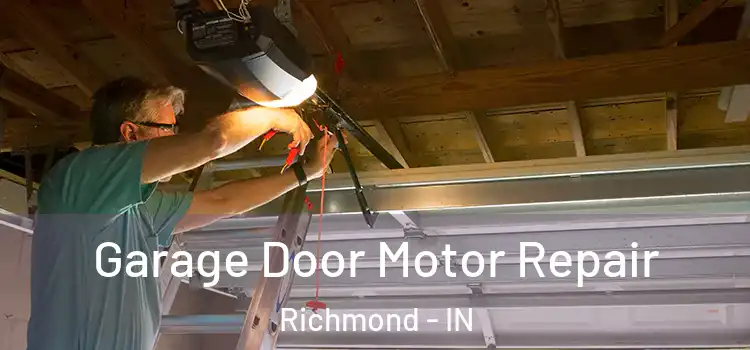  Garage Door Motor Repair Richmond - IN