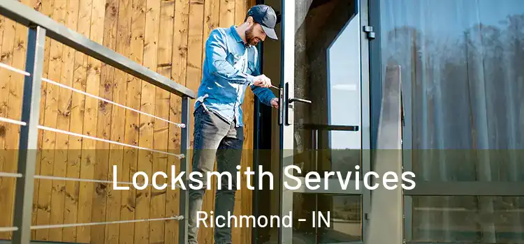 Locksmith Services Richmond - IN