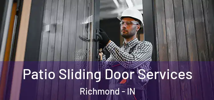 Patio Sliding Door Services Richmond - IN