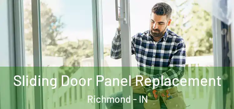  Sliding Door Panel Replacement Richmond - IN